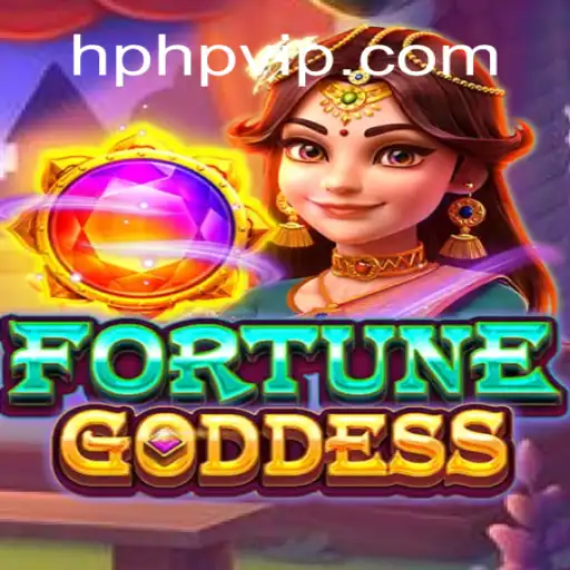 FORTUNEGODDESS: A New Empowering Addition to Online Slots on HPHP.COM