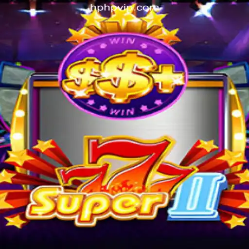 Super777II: The Dominant Force in Online Slots on HPHP.COM